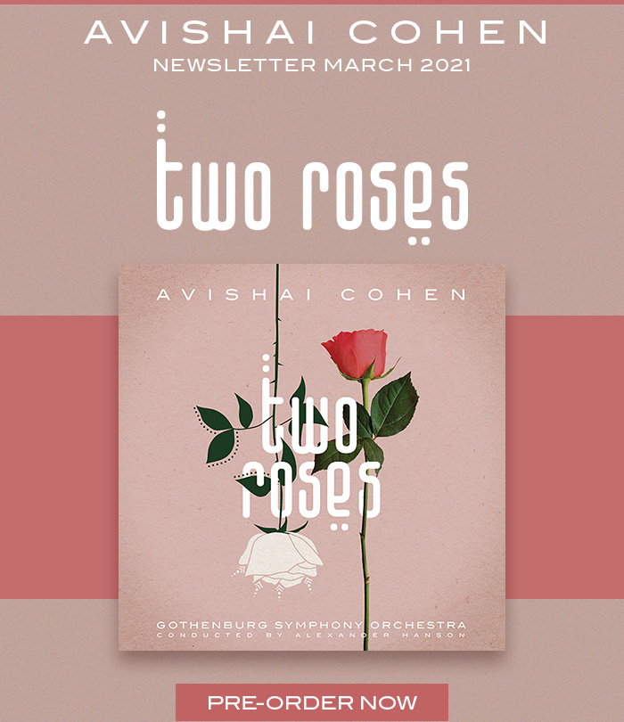 Avishai Cohen - Two Roses