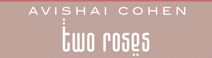 Avishai Cohen Newsletter