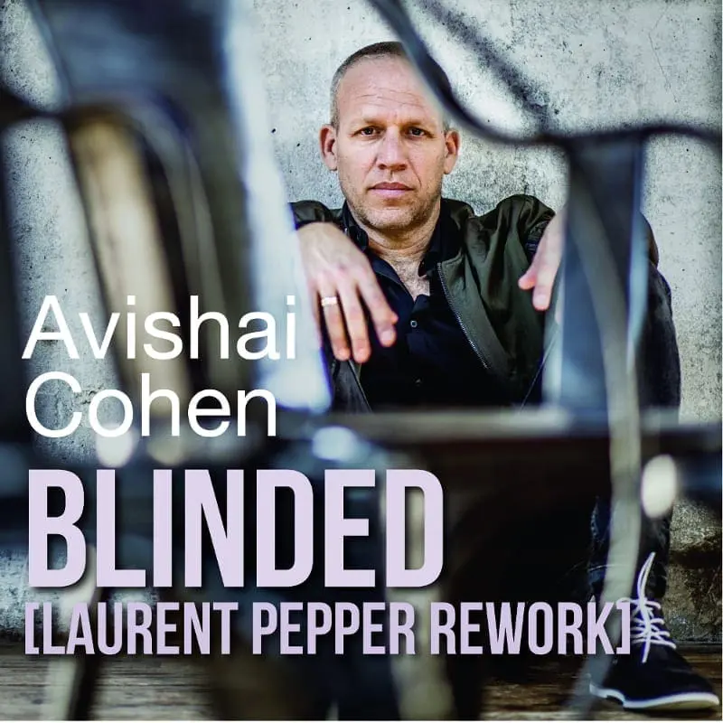 New single ‘Blinded’ (Laurent Pepper Rework)