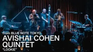 Avishai Cohen Quintet "Lookie" / Blue Note Tokyo Live 2026